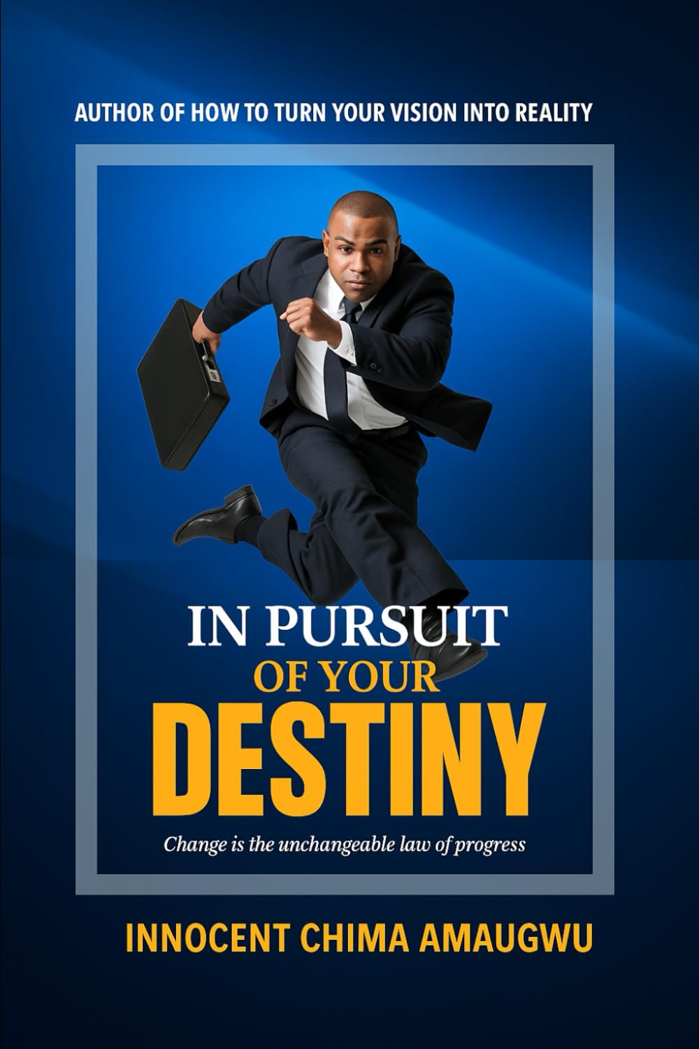 In Pursuit of Your Destiny Religion & Esotericism