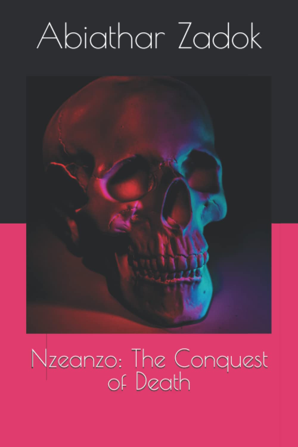 Nzeanzo: The Conquest of Death International