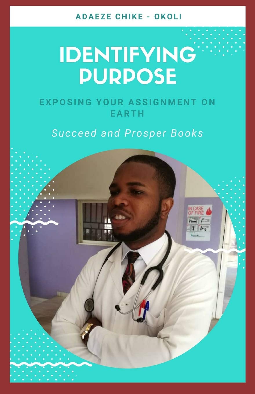 Identifying Purpose: Exposing Your Assignment On Earth Lifestyle Books