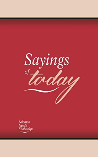 SAYINGS OF TODAY General education