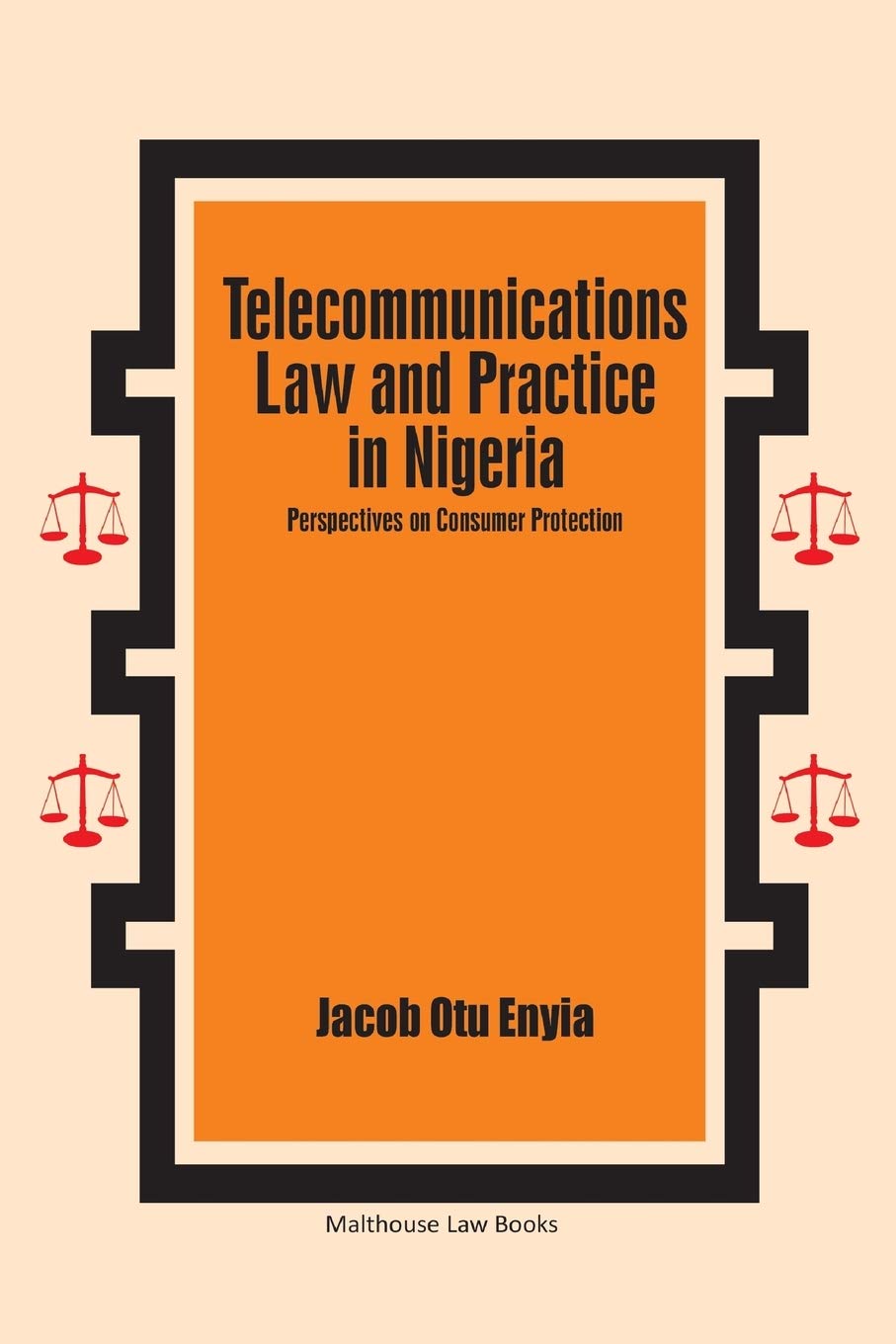 Telecommunications Law and Practice in Nigeria: Perspectives on Consumer Protection Law