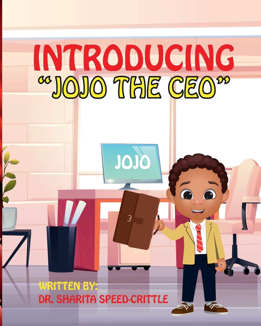 Introducing, "JOJO THE CEO" (JoJo The CEO Book Series) Non-fiction