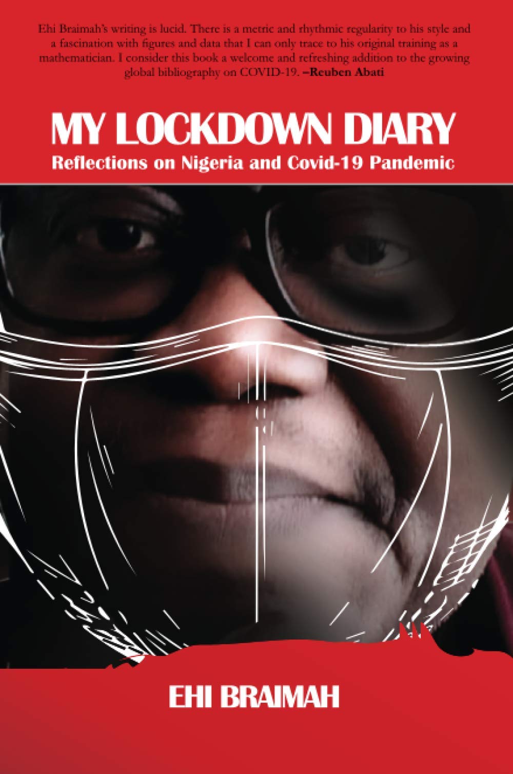 My Lockdown Diary: Reflections on Nigeria and Covid-19 Pandemic Books
