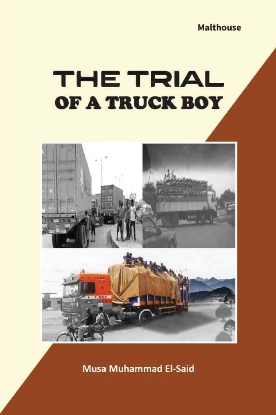 The Trial of a truck boy Memories