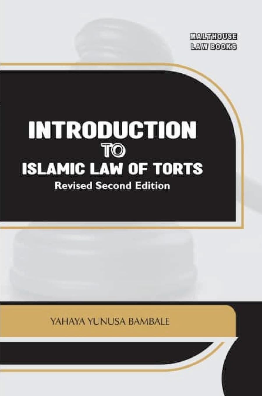 Introduction to Islamic Law of Torts Law