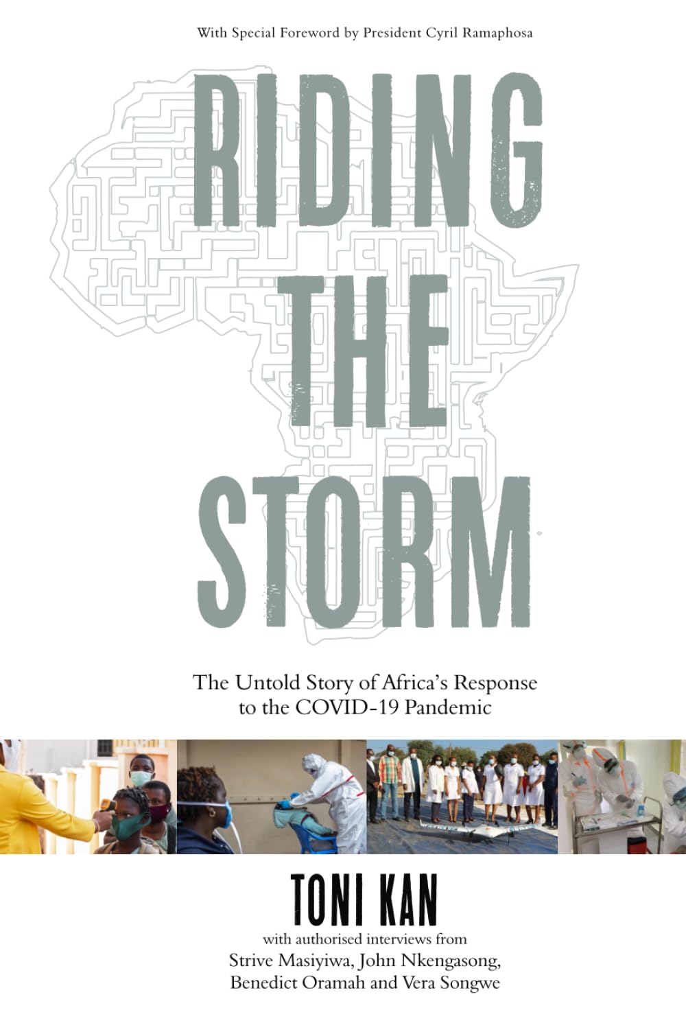 Riding the Storm: The Untold Story of Africa’s Response to the COVID-19 Pandemic Politics & Society Books