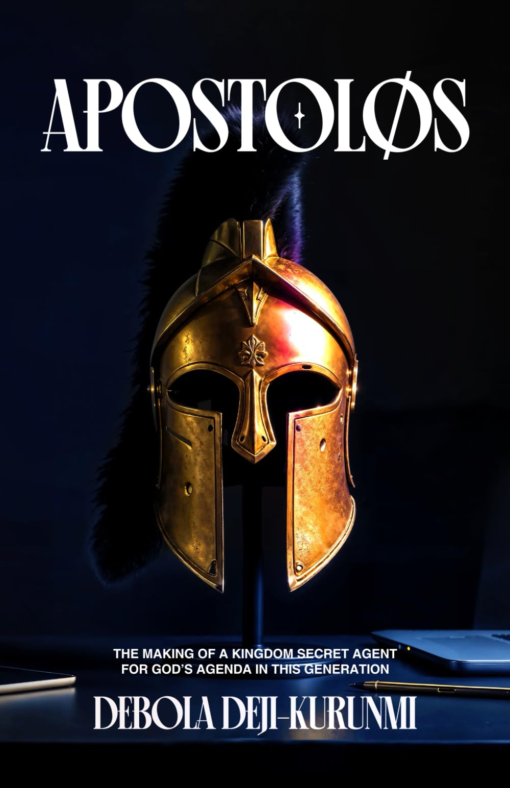 Apostolos: The Making of a Kingdom Secret Agent for God’s Agenda in this Generation Learning & Reference