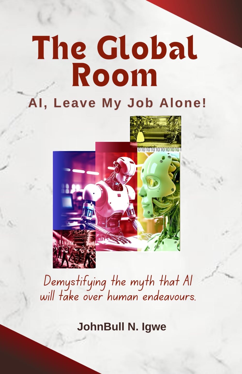 The Global Room: AI, Leave My Job Alone. Business, Finance & Career