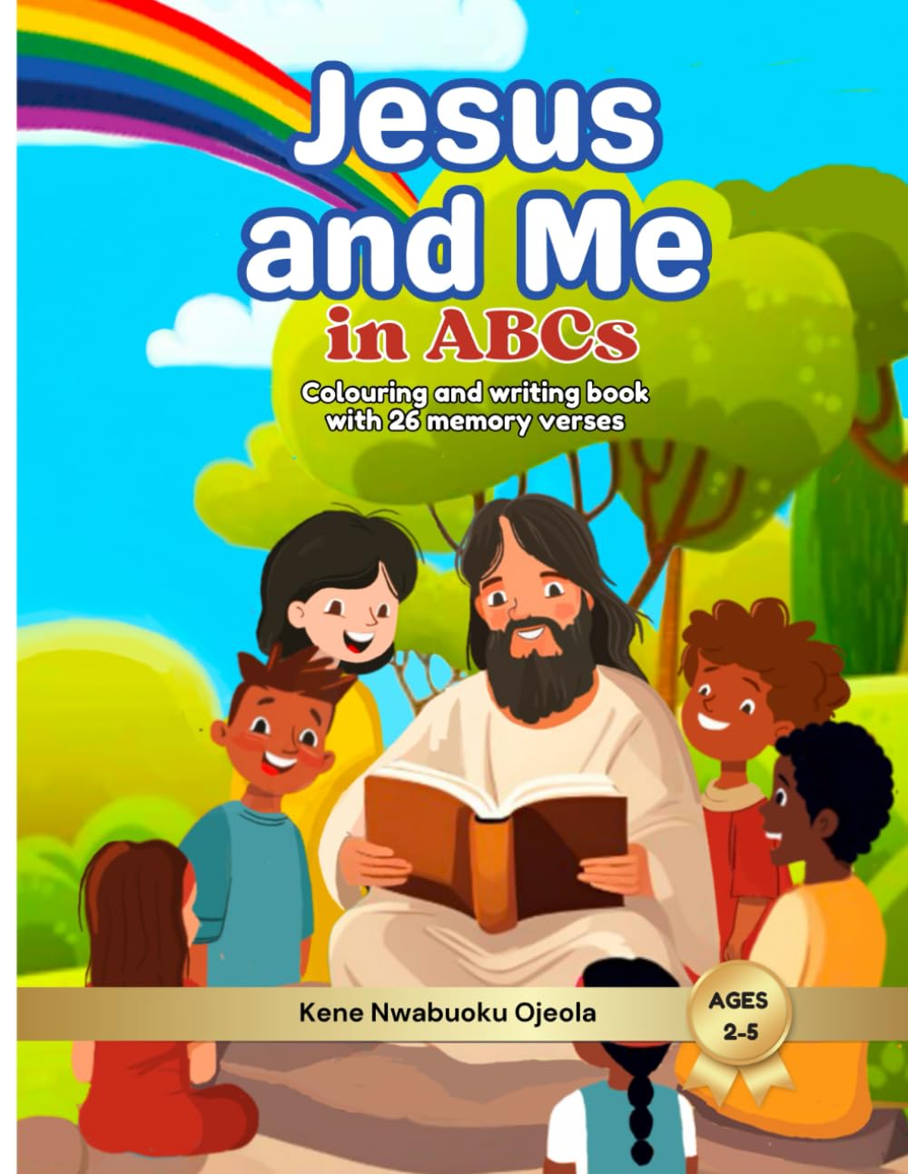 Jesus and Me in ABCs: A fun Christian alphabet book for kids book