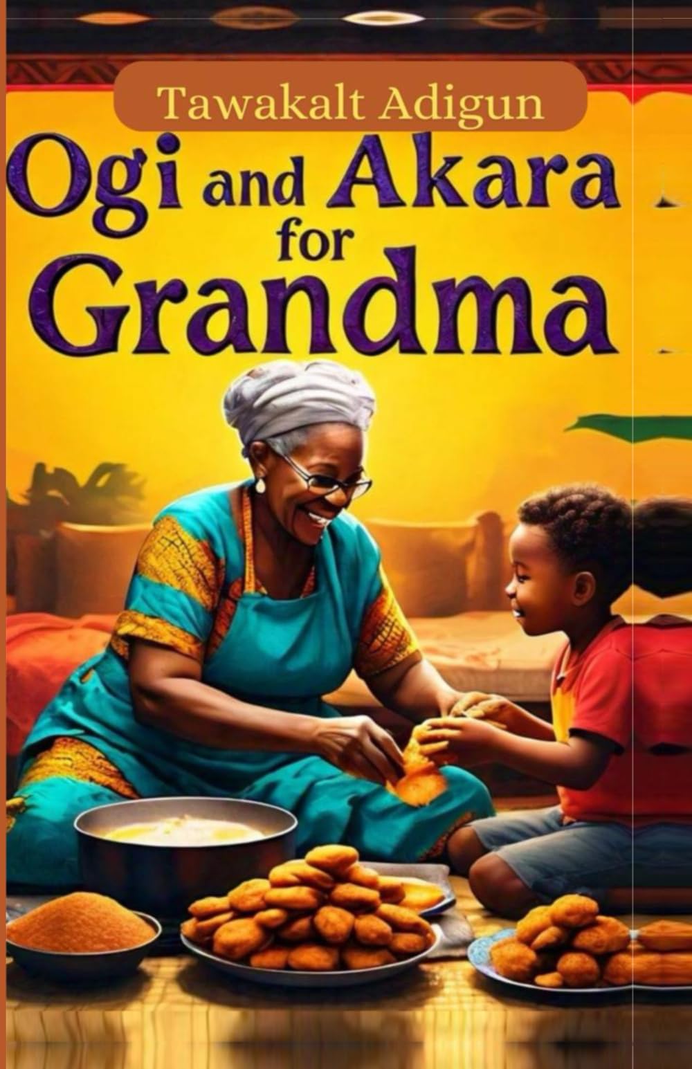 Ogi and Akara for Grandma book