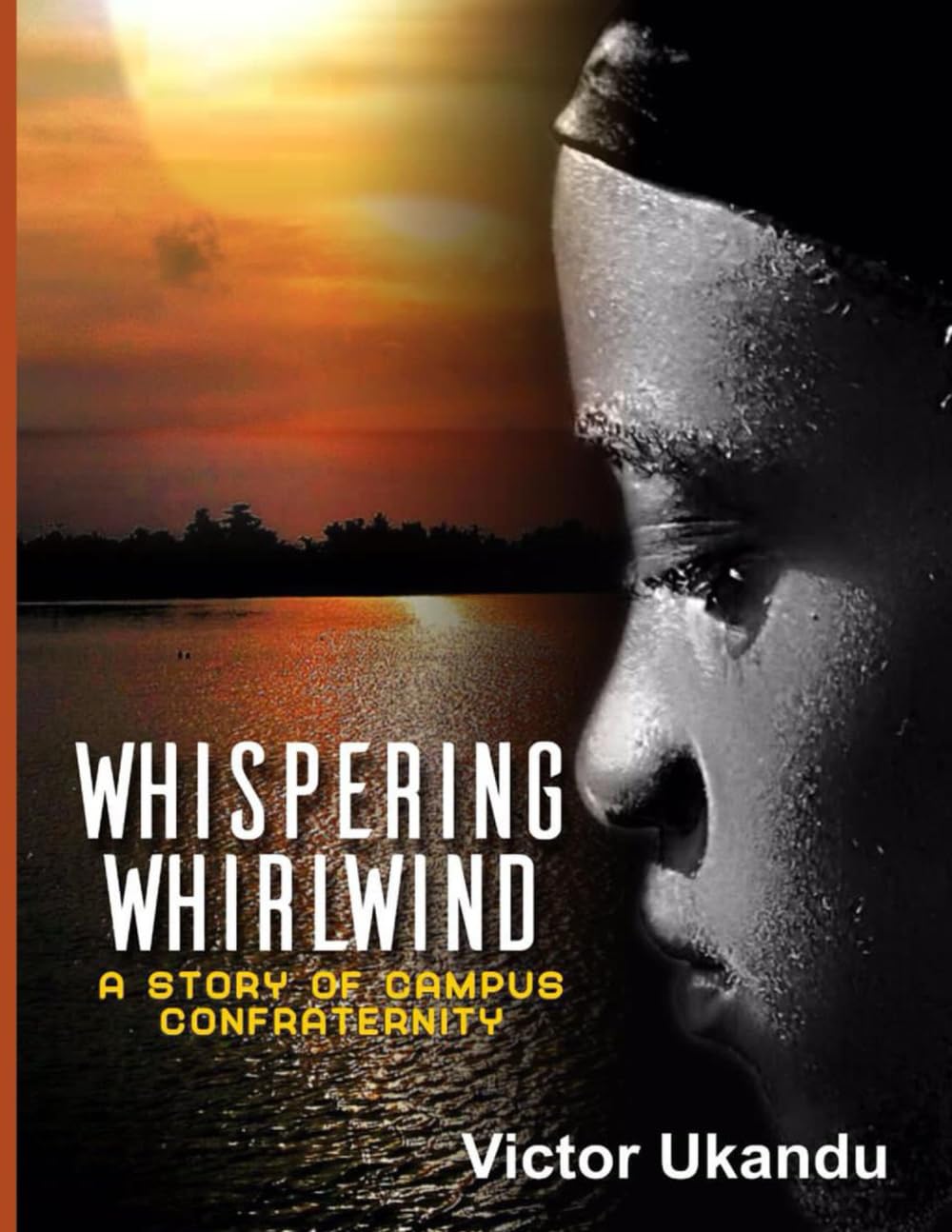 WHISPERING WHIRLWIND: A STORY OF CAMPUS CONFRATERNITY book