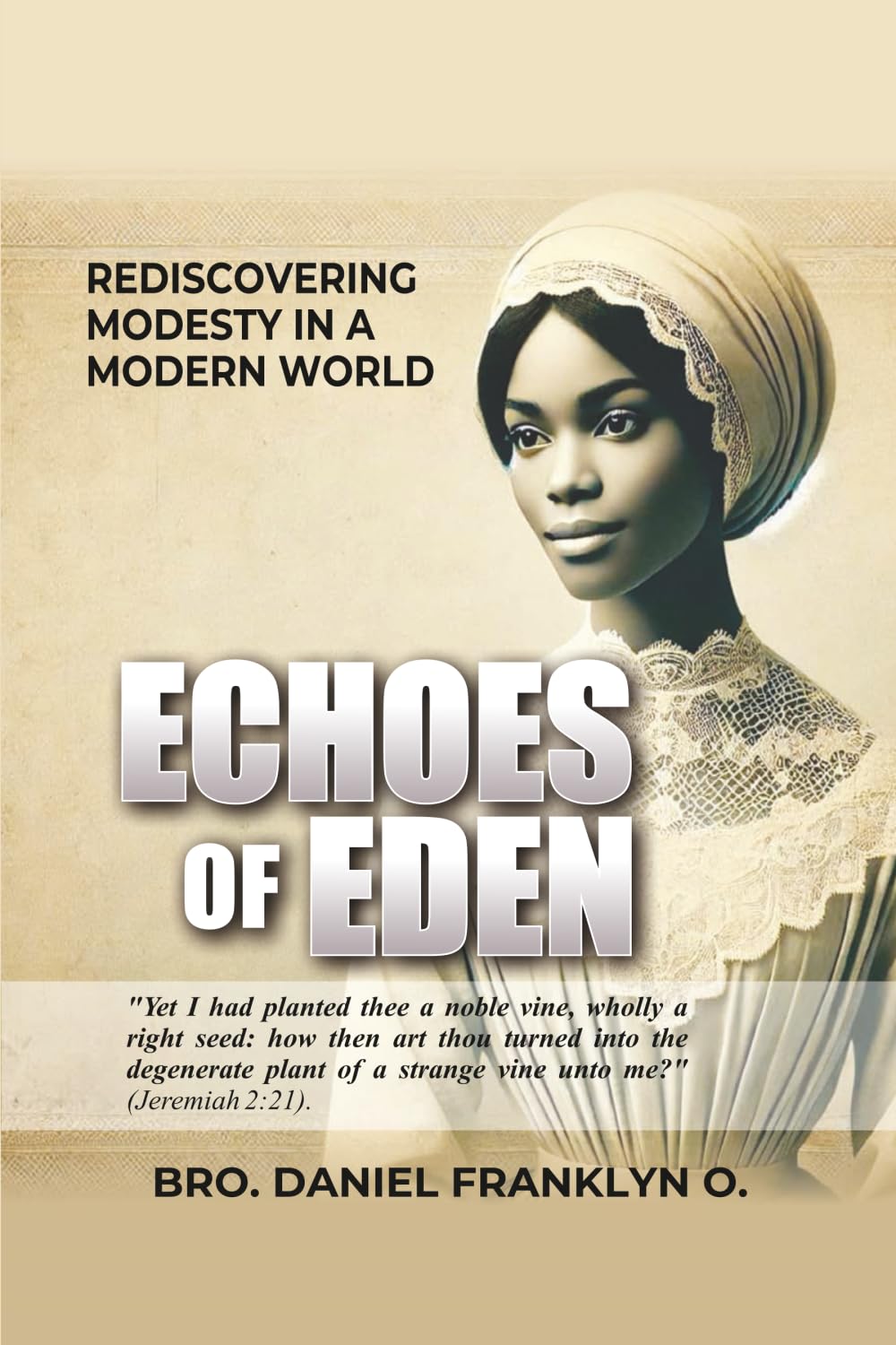Echoes of Eden: Rediscovering Modesty in a Modern World book