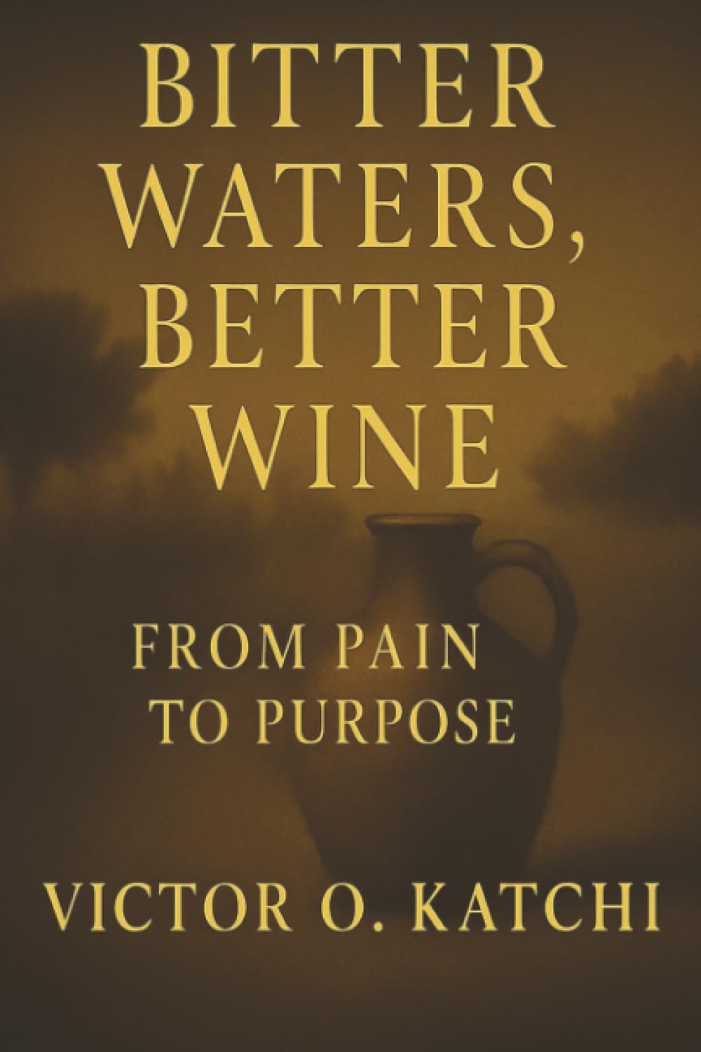 Product Image: Bitter Waters, Better Wine