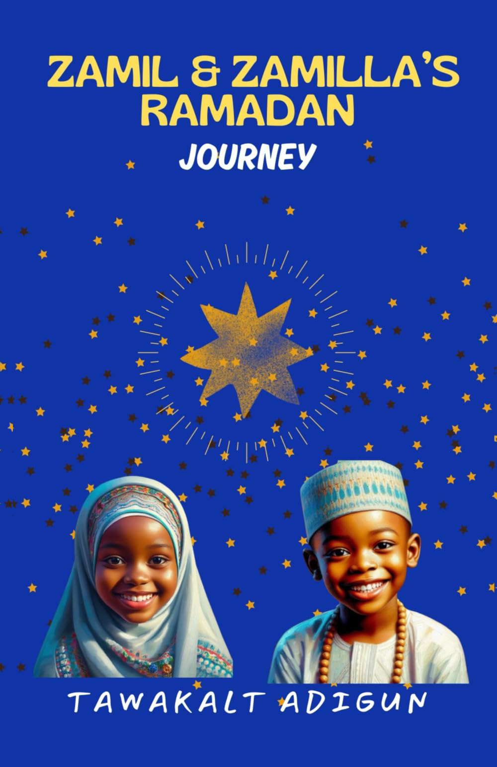 Zamil & Zamilla's Ramadan Journey Religion & Esotericism