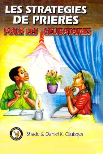 Les Strategies de Prieres Pour Les Celibataires Religion & Esotericism