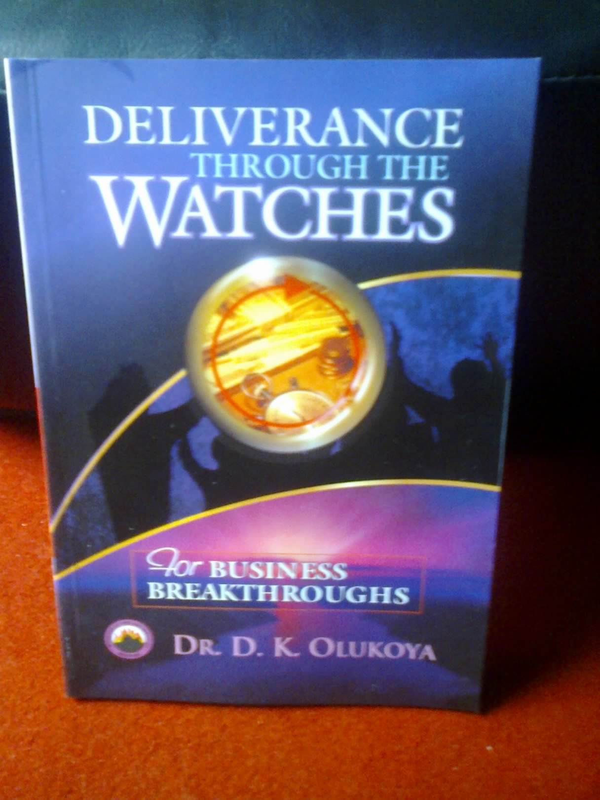 Deliverance Through the Watches for Business Breakthroughs Religion & Esotericism