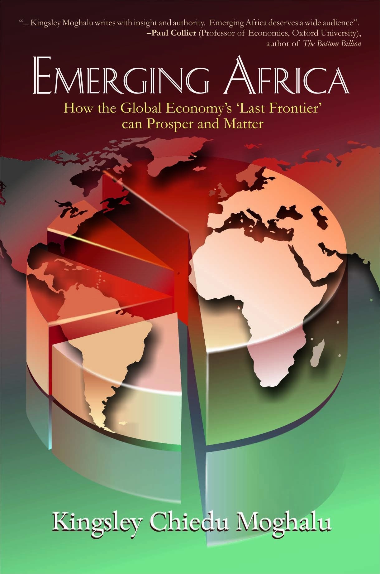 Emerging Africa - How the Global Economy's 'Last Frontier' can Prosper and Matter Books