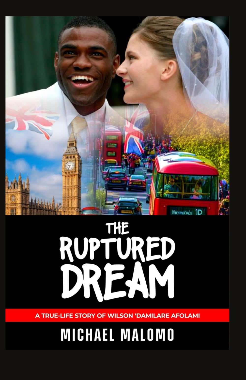 The Ruptured Dream: A True-Life Story of Wilson ‘Damilare Afolami Contemporary literature