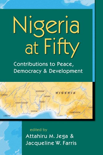 Nigeria at Fifty: Contributions to Peace, Democracy and Development Social Sciences