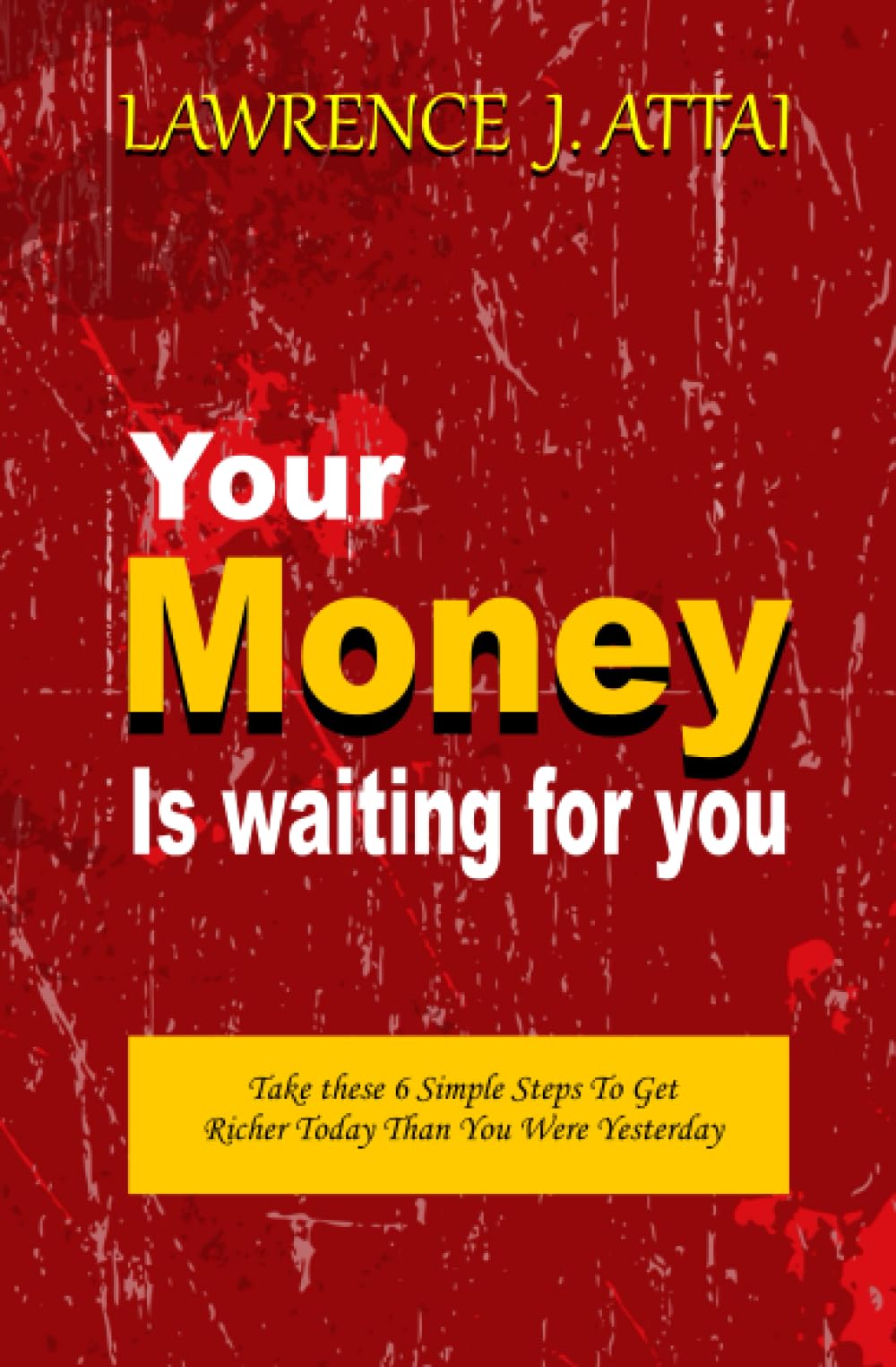 Your Money Is Waiting For You Business, Finance & Career