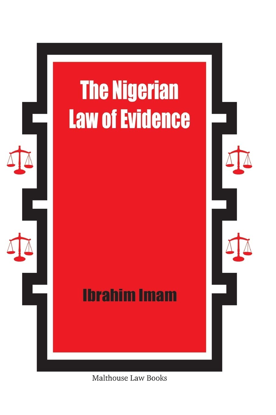 The Nigerian Law of Evidence (Malthouse Law Books) Contemporary literature