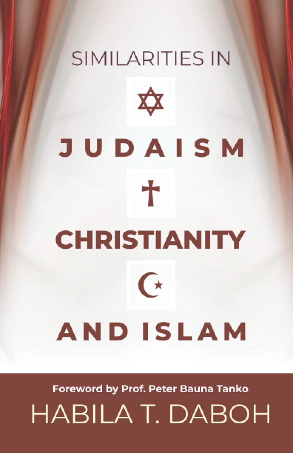 Similarities in Judaism, Christianity and Islam book