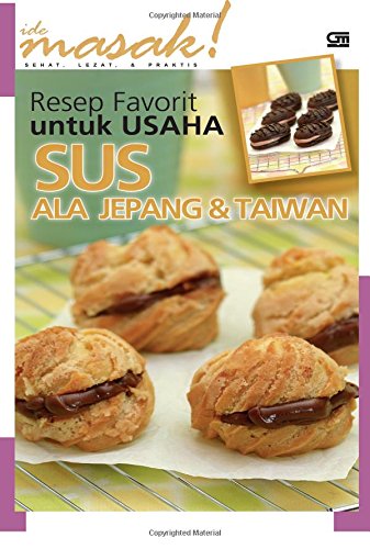 Resep Favorit untuk Usaha: Sus ala Jepang & Taiwan book