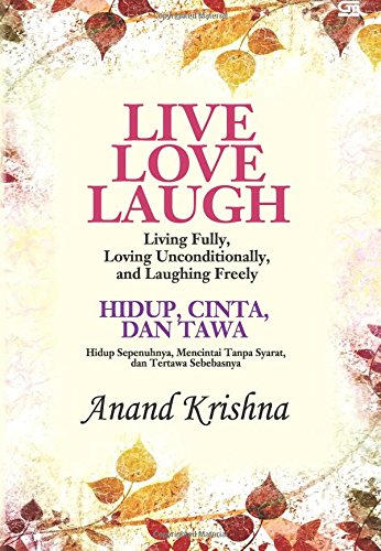 Live Love Laugh, Living Fully, Loving Unconditionaly, Laughing Freely Religion & Esotericism