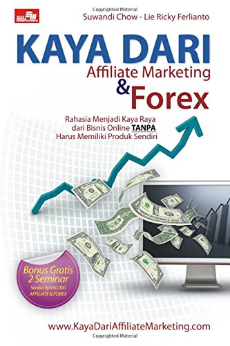 Kaya dari Affiliate Marketing dan Forex Business, Finance & Career