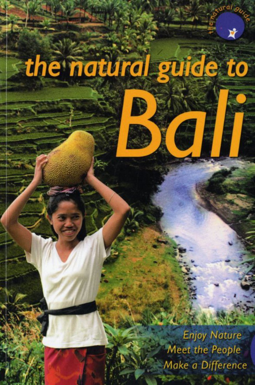 The Natural Guide to Bali Leisure, Home & Garden