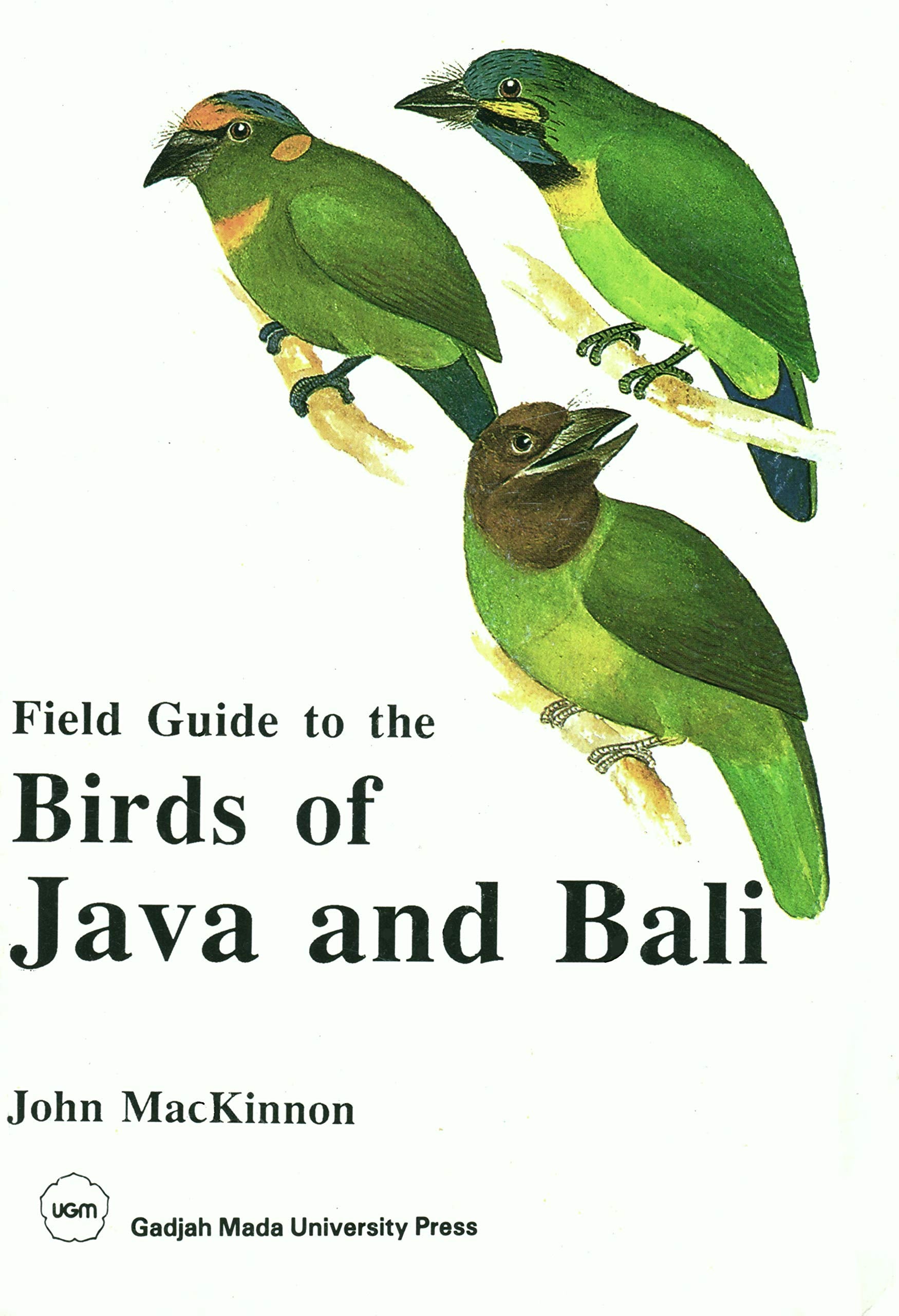 Field guide to the birds of Java and Bali. Books