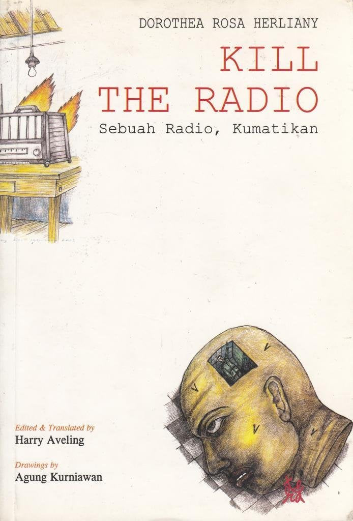 Kill the radio =: Sebuah radio, kumatikan Books