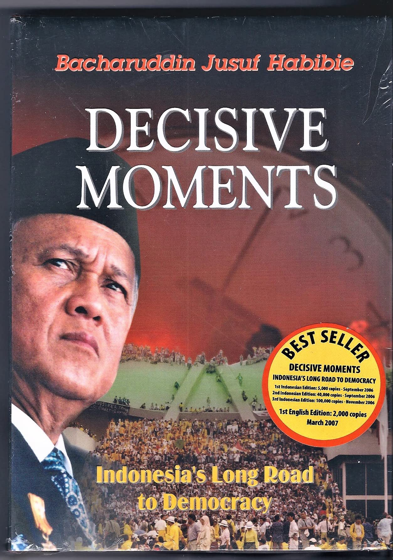 Decisive Moments Indonesia's Long Road to Democrac Books