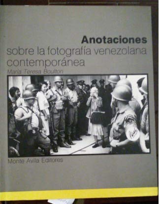Anotaciones sobre la fotografia venezolana contemporanea book