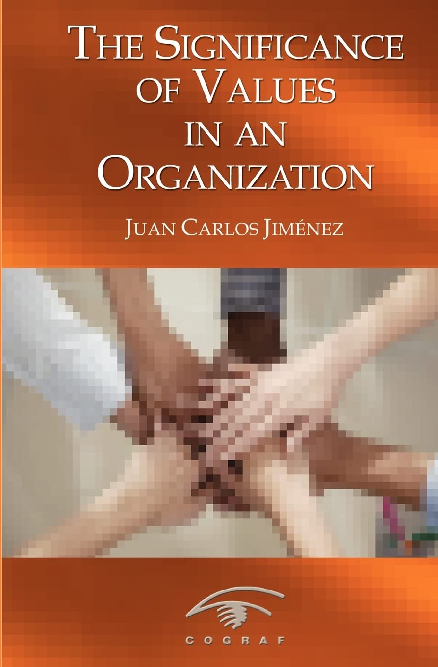 The Significance of Values in an Organization book
