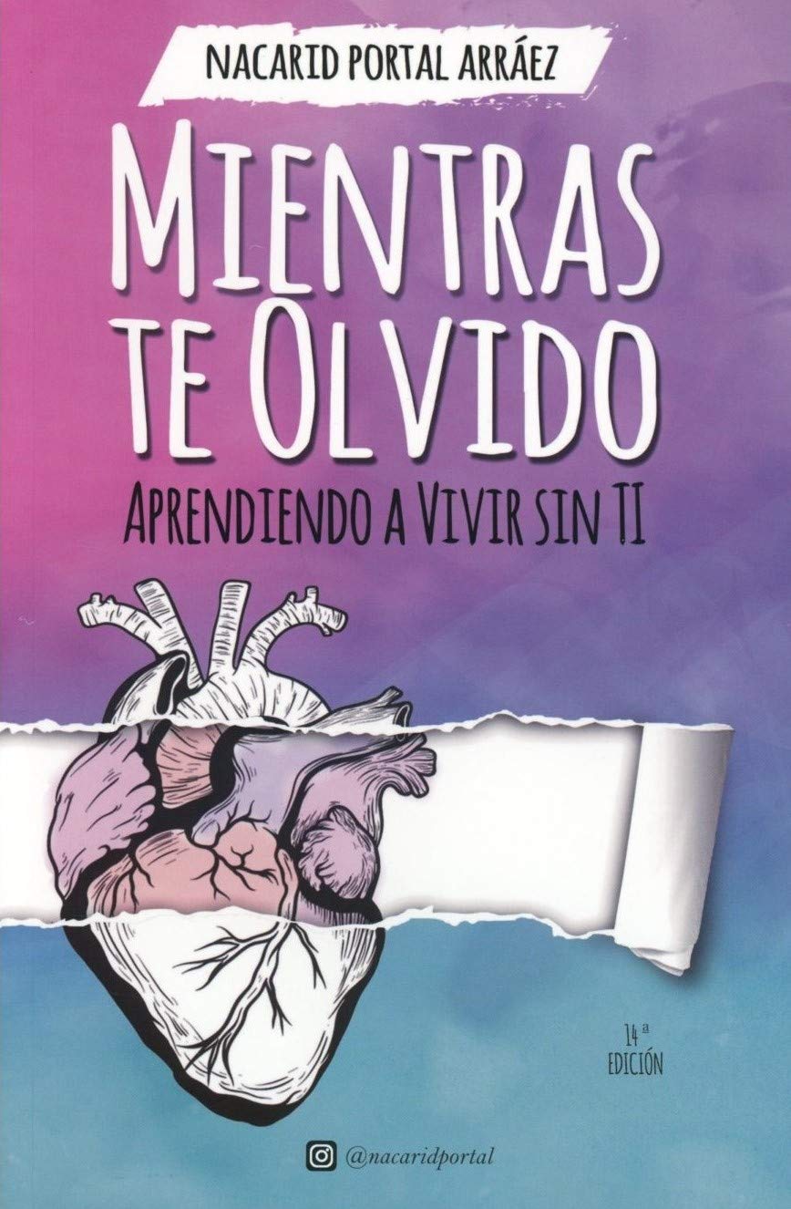 Mientras Te Olvido: Aprendiendo a Vivir Sin Ti (Deluxe Edition) Romance