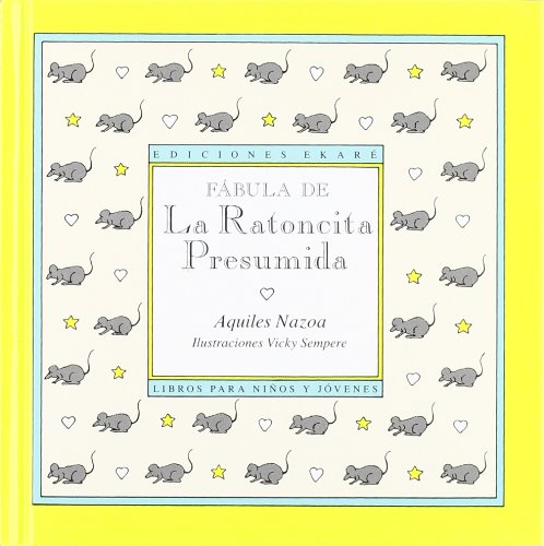 Fabula de la Ratoncita Presumida (Coleccion Rimas Y Adivinanzas) book