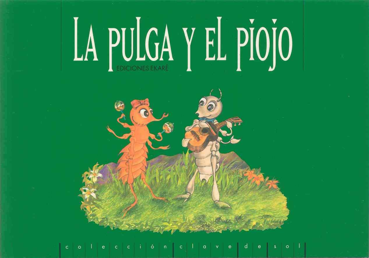 LA Pulga Y El Piojo/the Flea and the Louse book