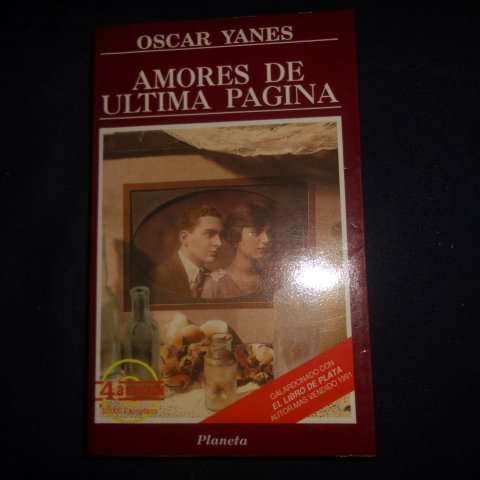 Amores de ultima pagina (Narrativa venezolana) (Sp book
