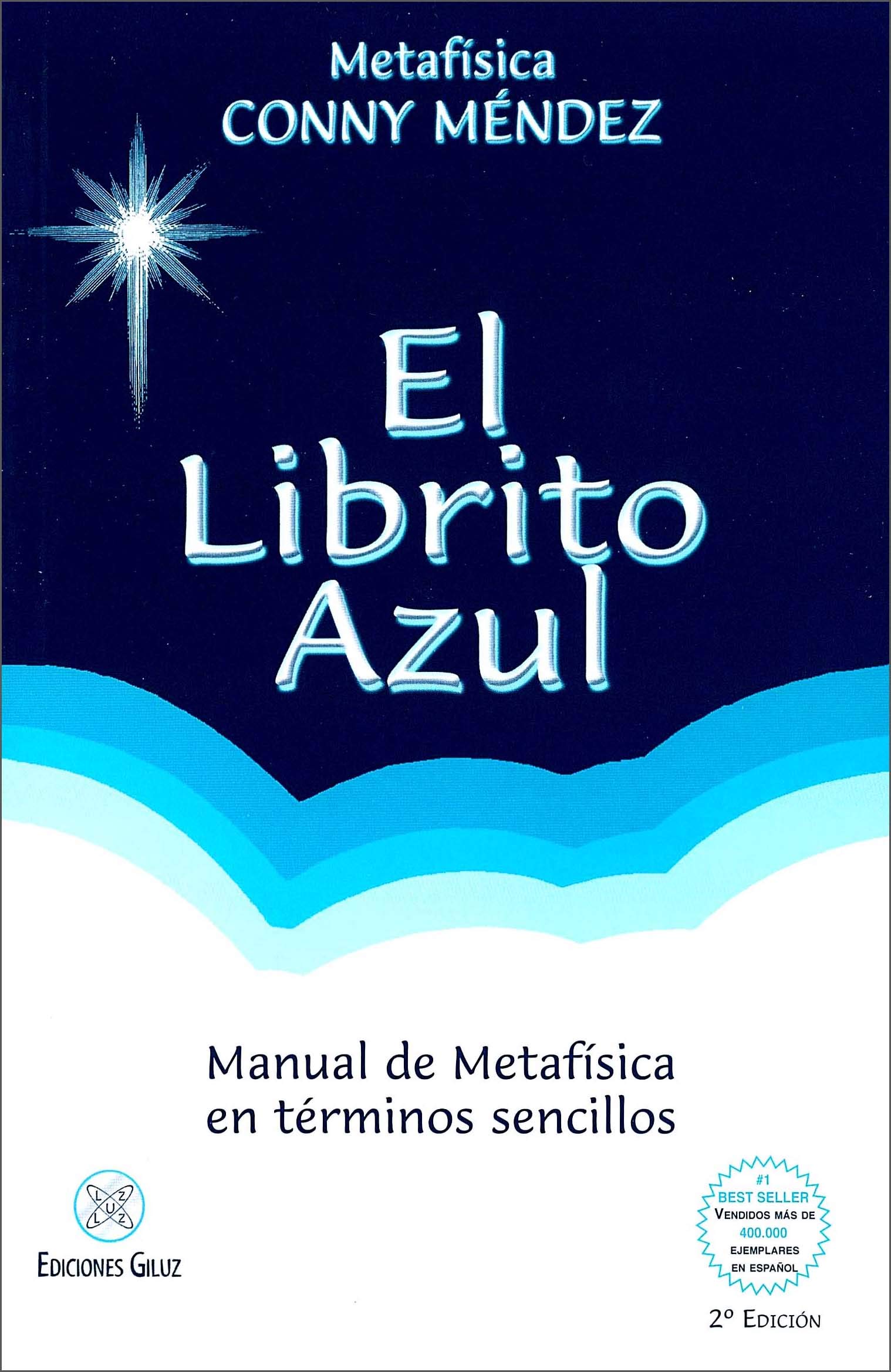 El librito Azul (Coleccion Metafisica Conny Mendez) Philosophy