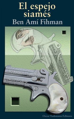 El espejo siames (O.T. editores) Contemporary literature