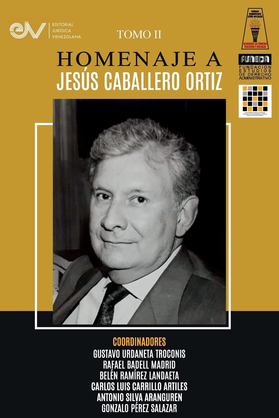 LIBRO HOMENAJE A JESÚS CABALLERO ORTÍZ. TOMO II Law
