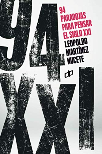 94 paradojas para pensar el siglo XXI book