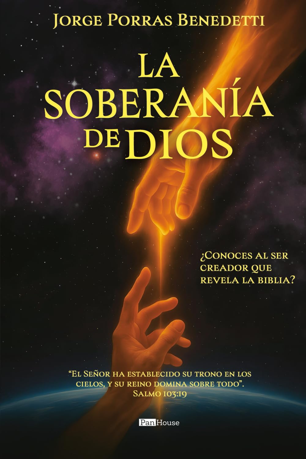 La soberanía de Dios: ¿Conoces al ser creador que revela la biblia? Religion & Esotericism