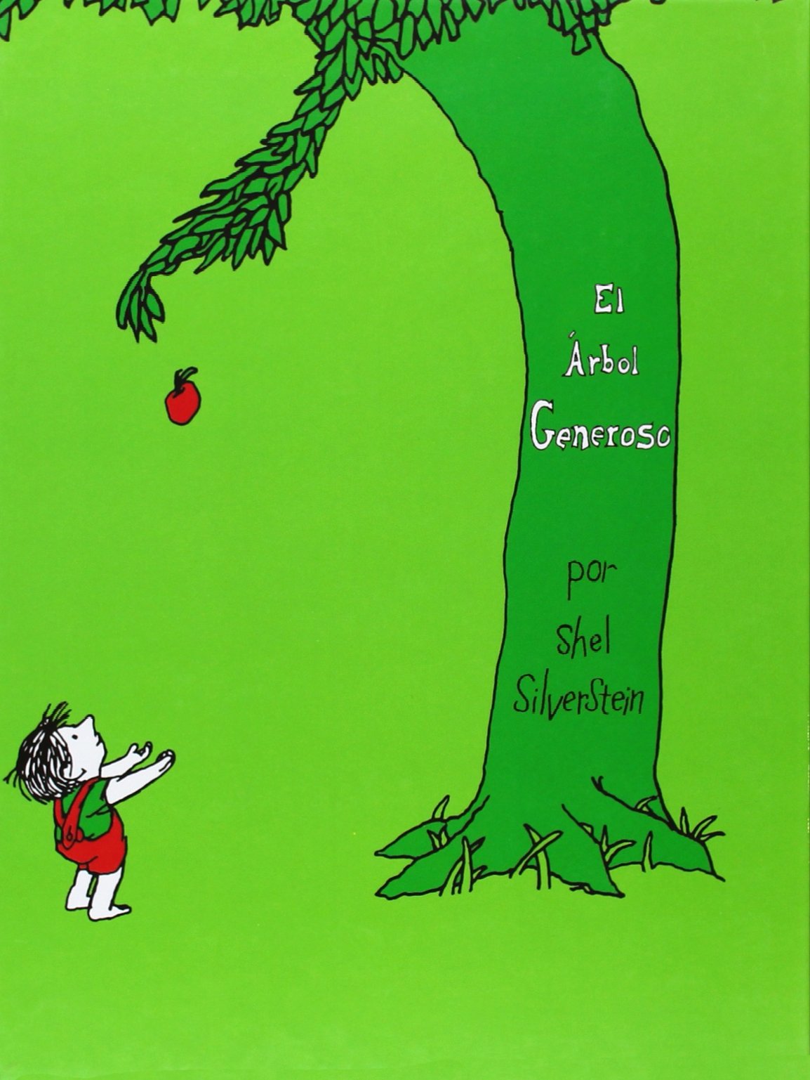 El Arbol generoso/ The Generous Tree (The Giving Tree) Novels & Short Stories