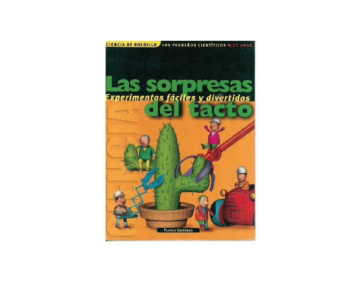 Las Sorpresas del Tacto (Ciencia de Bolsillo los Pequenos Cientificos) Books
