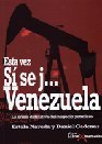 Esta vez s� se jodi� Venezuela. La crisis definiti Books