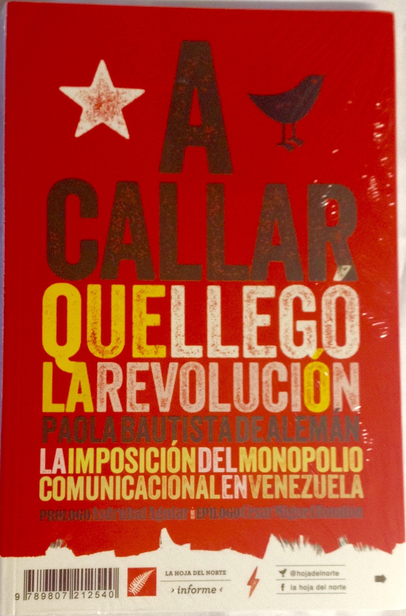 A CALLAR QUE LLEGÓ LA REVOLUCIÓN Books