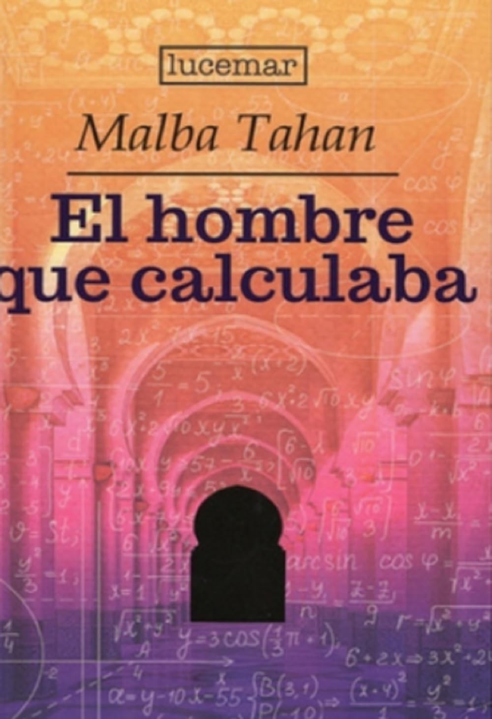 El hombre que calculaba Malba Tahan book