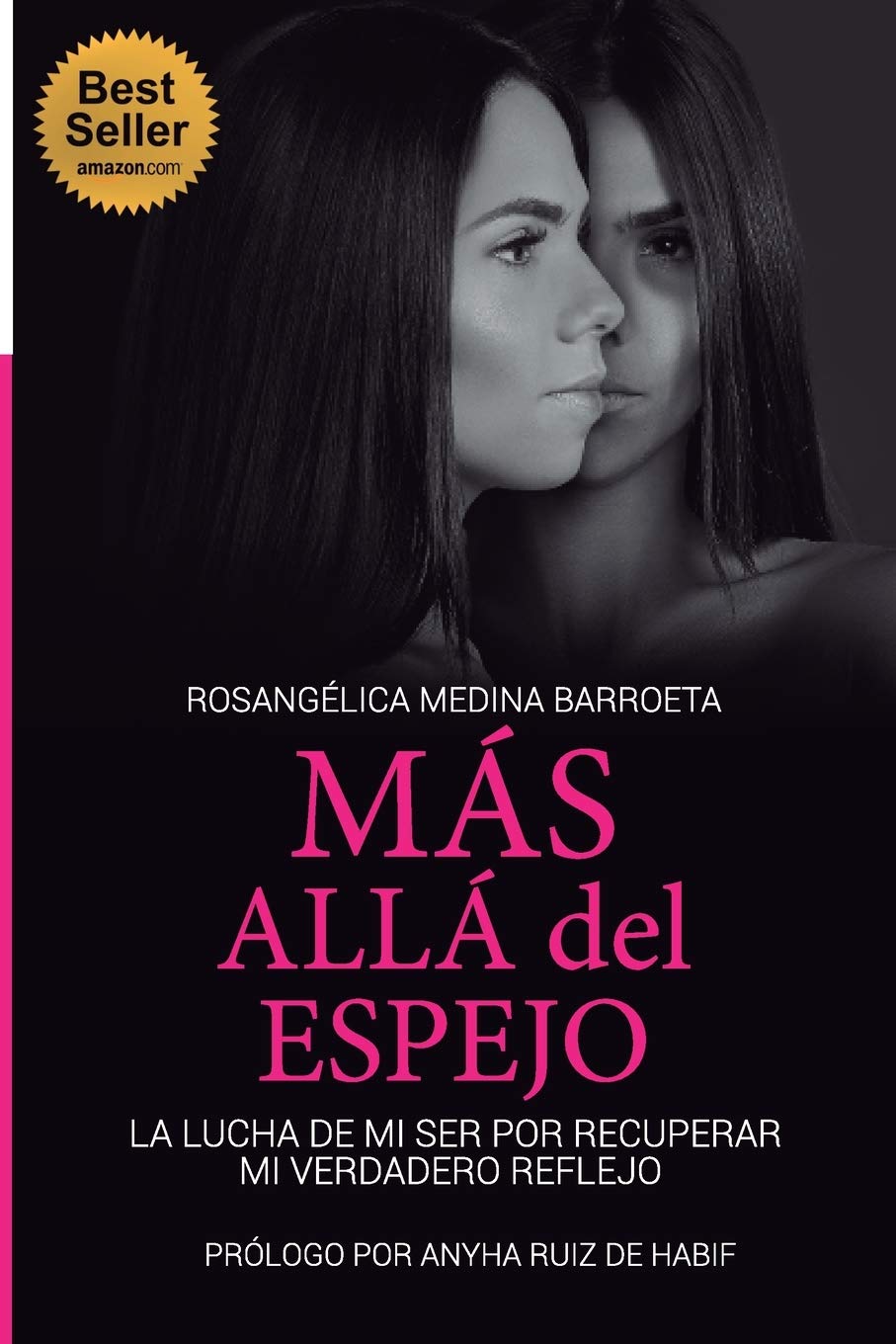 MÁS ALLÁ DEL ESPEJO: LA LUCHA DE MI SER POR RECUPERAR MI VERDADERO REFLEJO Business, Finance & Career